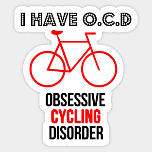 O.C.D. Obsessive Cycling Disorder Funny Cyclist Bike Design Sticker